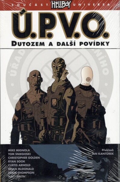 Ú.P.V.O. Dutozem další povídky Mike Mignola,