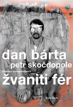 Žvaniti fér Dan Bárta