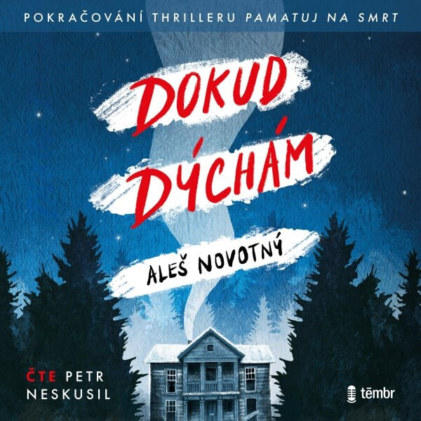 Dokud dýchám - Aleš Novotný - audiokniha