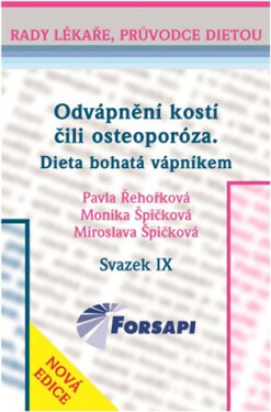 Odvápnění kostí čili osteoporóza - Dieta bohatá vápníkem - kolektiv autorů