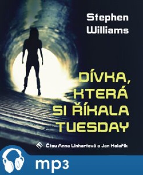 Dívka, která si říkala Tuesday, Stephen Williams