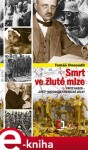 Smrt ve žluté mlze Tomáš Dosoudil