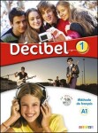 Décibel 1 A1 Livre + CD + DVD - kolektiv autorů