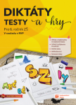 Diktáty, testy a hry pro 6. ročník ZŠ