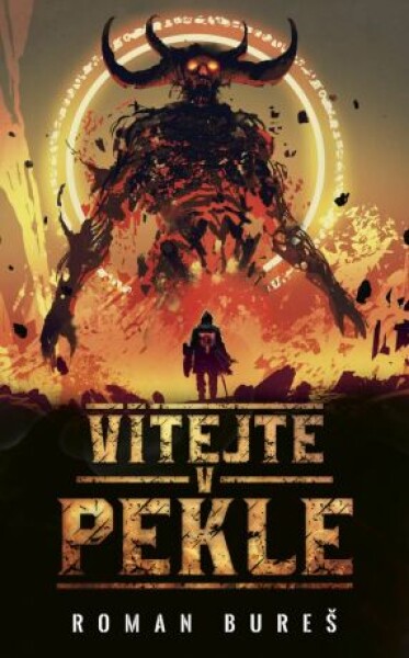 Vítejte v pekle - Roman Bureš - e-kniha