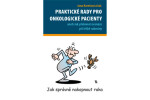 Praktické rady pro onkologické pacienty - Kolektiv