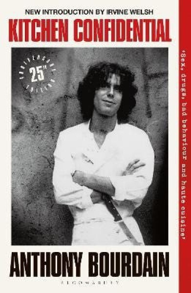 Kitchen Confidential - Anthony Bourdain