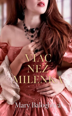 Viac než milenka - Mary Balogh
