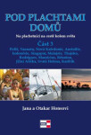 Pod plachtami domů Jana Otakar