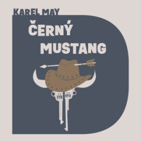 Černý mustang - Karel May - audiokniha