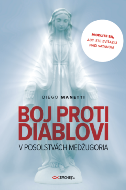 Boj proti diablovi v posolstvách Medžugoria - Diego Manetti - e-kniha