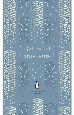 Quicksand - Nella Larsen