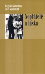 Nepřátelé a láska (poškozená) - Uwe Karlstedt, Regina Kaiserová