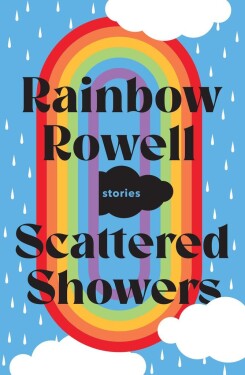Scattered Showers - Rainbow Rowell