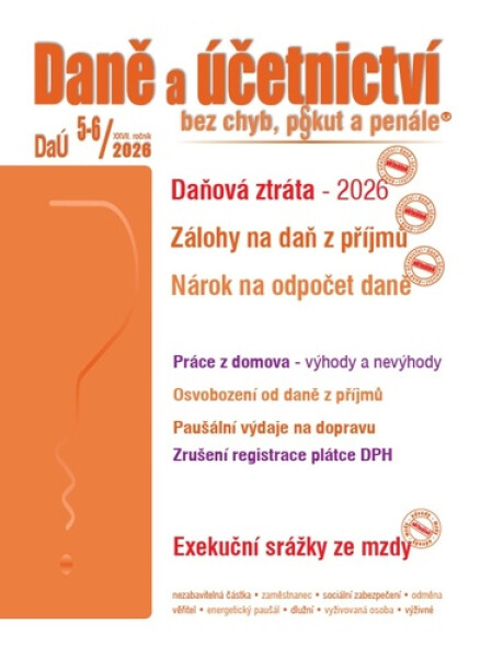 DaÚ 5-6/2026 Daně a účetnictví bez chyb, pokut a penále - Martin Děrgel