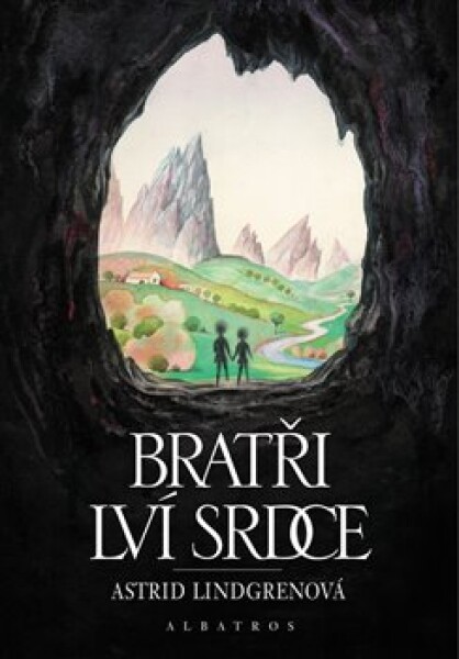 Bratři Lví srdce Astrid Lindgrenová