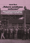 Takový socialismus nechceme!