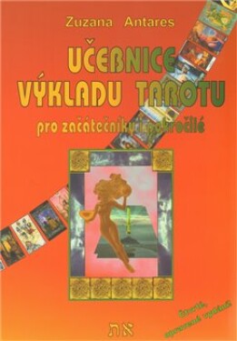 Učebnice výkladu tarotu Zuzana Antares