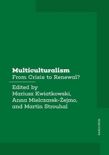 Multiculturalism Mariusz Kwiatkowski