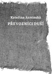 Převozníci duší - Kateřina Annínská