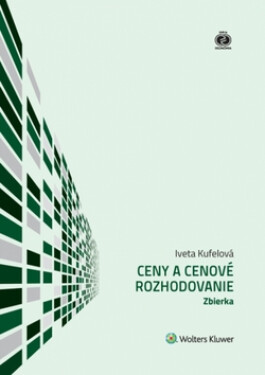 Ceny a cenové rozhodovanie - Iveta Kufelová