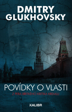 Povídky o vlasti - Dmitry Glukhovsky