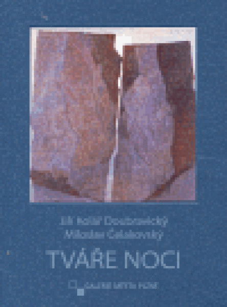 Tváře noci Jiří Čelakovský