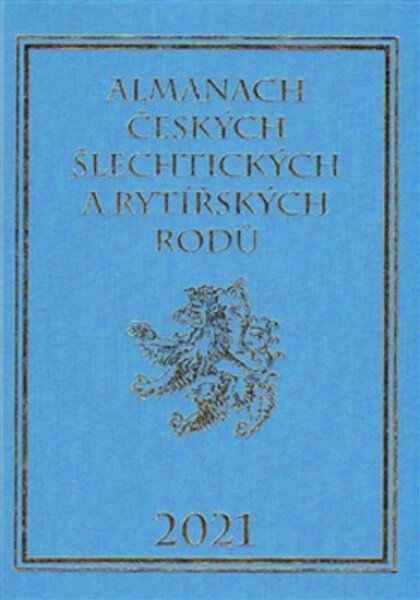 Almanach českých šlechtických rytířských rodů 2021 Karel Vavřínek,