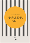 Naplněná vize - Svou vlastní cestou 3 - Kateřina Černá