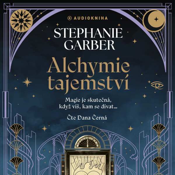 Alchymie tajemství - Stephanie Garberová - audiokniha