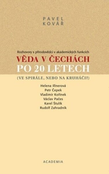 Věda Čechách po 20 letech Pavel Kovář