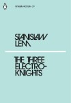 The Three Electroknights - Stanislaw Lem