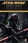 Star Wars: Darth Maul Shadow Hunter - Michael Reaves