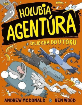 Holubia agentúra špliecha do útoku 4 (slovensky) - Andrew McDonald