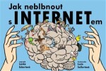 Jak neblbnout s INTERNETem - Lenka Eckertová