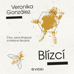 Blízcí - Veronika González - audiokniha