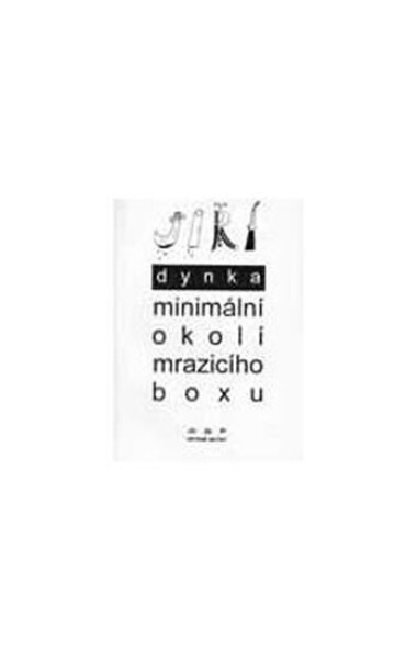 Minimální okolí mrazícího boxu - Jiří Dynka