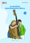 Gajdošova kontrabasová škola 2. díl - 3.-7. poloha - Eva Šašinková