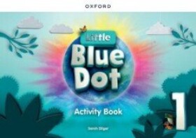 Little Blue Dot 1 Activity Book - Dilger, Sarah