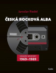 Česká rocková alba - Zákazům navzdory 1969-1989 - Jaroslav Riedel