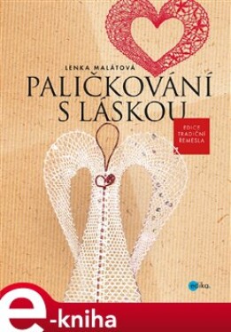 Paličkování láskou