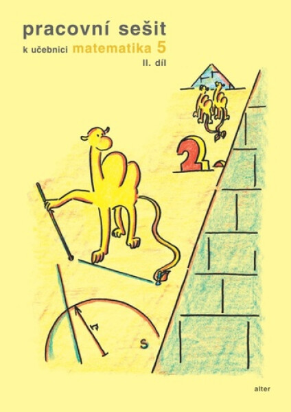 Pracovní sešit k učebnici matematika 5, II. díl - Jaroslava Justová