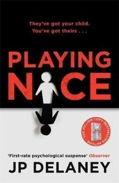 Playing Nice, 1. vydání - J. P. Delaney