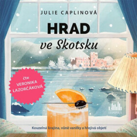 Hrad ve Skotsku - Julie Caplinová - audiokniha