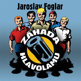 Záhada hlavolamu - Jaroslav Foglar