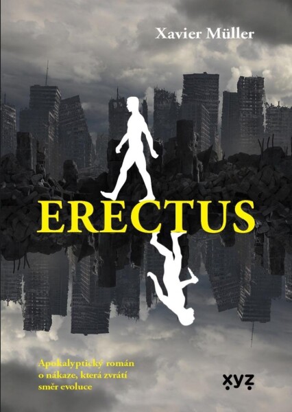 Erectus Xavier Muller
