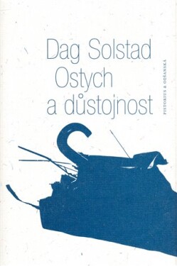 Ostych důstojnost Dag Solstad