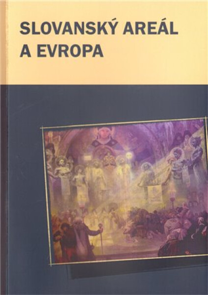 Slovanský areál a Evropa - Václav Čermák
