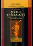 Mýtus Šibalovi Paul Radin