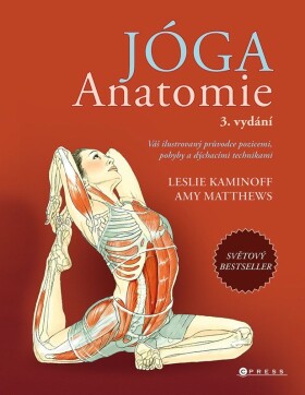 JÓGA – anatomie, 3. vydání - Leslie Kaminoff